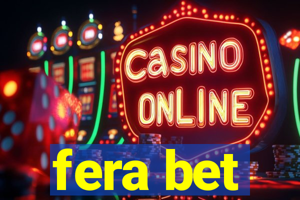 fera bet